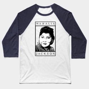 Mahalia Jackson Baseball T-Shirt